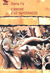 L'amore e lo sghignazzo