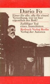 einer für alle, alle für einen!, VERZEIHUNG, WER IST HIER EIGENTLICH DER BOSS?, zufälliger tod eines Anarchisten